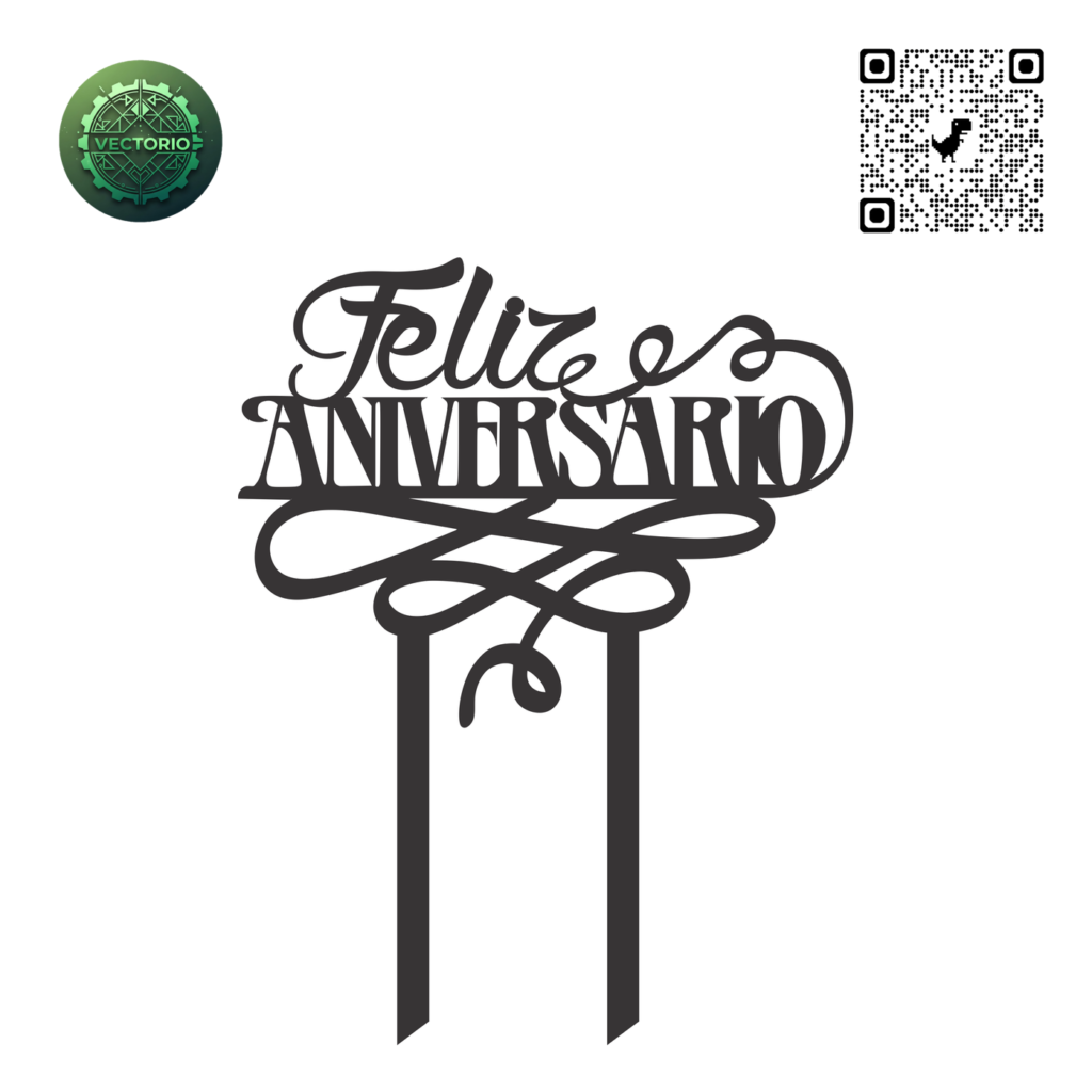 TOPPER FELIZ ANIVERSARIO vector design for laser cutting and engraving