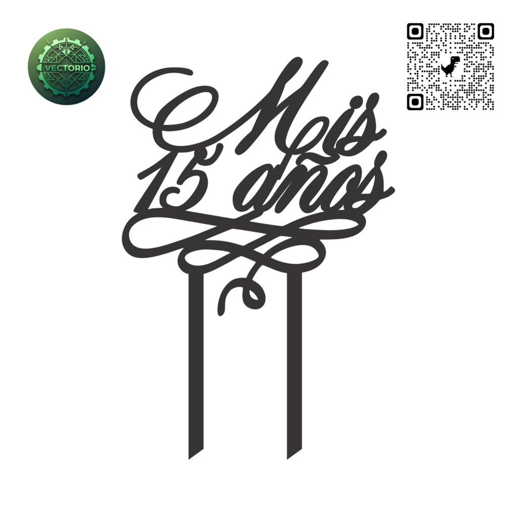 TOPPER MIS 15 AÑOS vector design for laser cutting and engraving