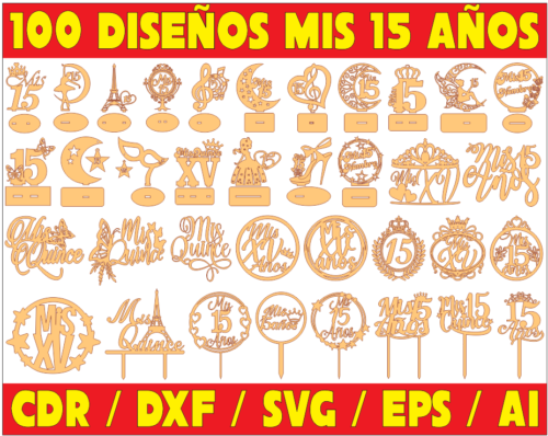 2024-02-20 (1) 100 Diseños Mis 15 Años Vector Pack - Laser Cut & CNC Files (CDR, DXF, SVG, EPS, AI)