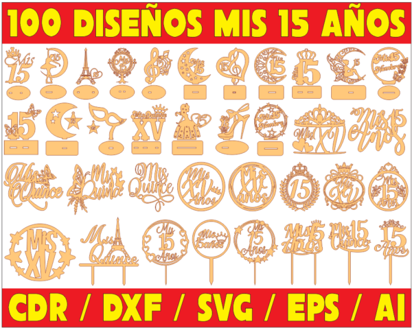 2024-02-20 (1) 100 Diseños Mis 15 Años Vector Pack - Laser Cut & CNC Files (CDR, DXF, SVG, EPS, AI)