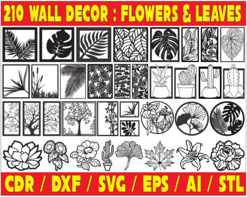 2025-02-08 (1) 210 Flowers & Leaves Wall Decor Vector Pack - Laser Cut & CNC Files (CDR, DXF, SVG, EPS, AI, STL)